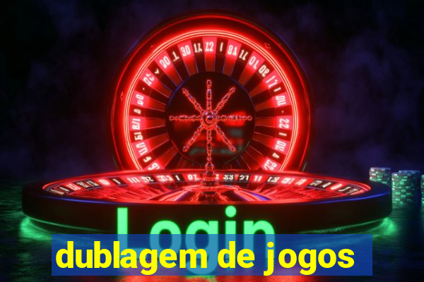 dublagem de jogos